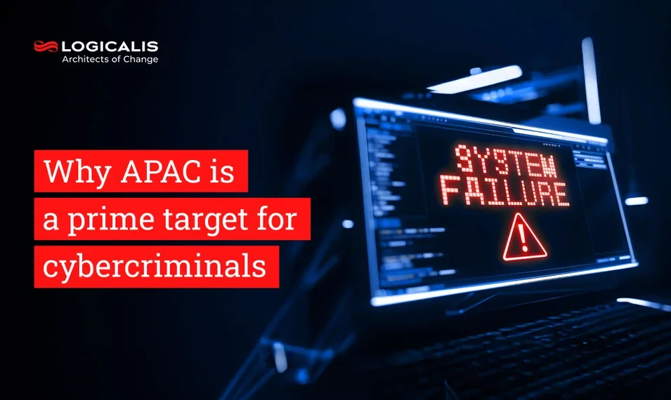 Computer screen with system failure written on it and blog title why APAC is a prime target for cybercriminals